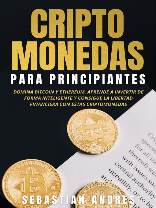 Title details for Criptomonedas para principiantes by Sebastian Andres - Available